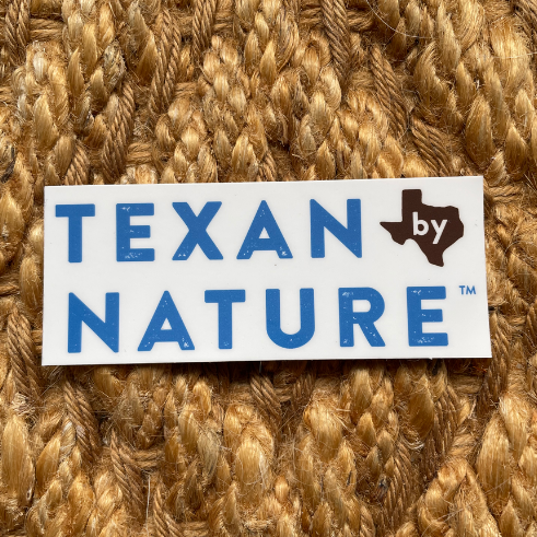 Texan by Nature Sticker